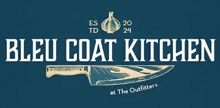 Bleu Coat Kitchen Open Today 8am-2pm